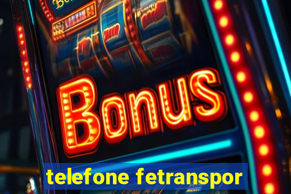 telefone fetranspor